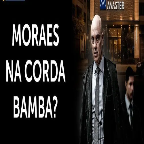 Moraes e o Banco Master